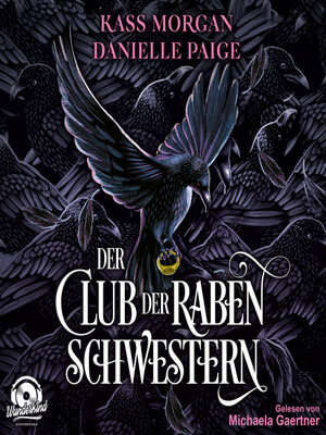 cover image of Der Club der Rabenschwestern (Ungekürzt)